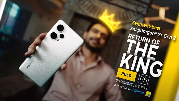 Poco aims to break through the clutter with ‘Return of the King’ campaign for its newest smartphone offering