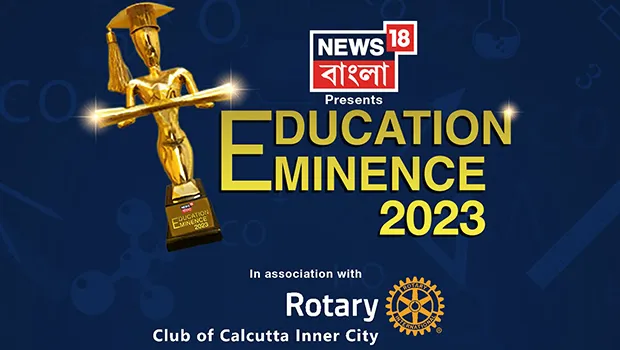 News18 Bangla honours the educational institutes of West Bengal at ‘Education Eminence 2023’