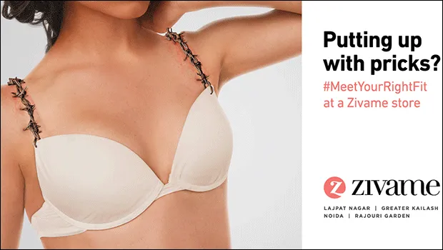 Zivame’s #meetyourrightfit campaign addresses women's everyday struggles with ill-fitting intimate wear