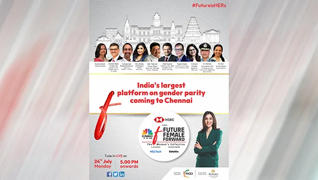 CNBC-TV18’s Future. Female. Forward’s Chennai Chapter to be held on July 24