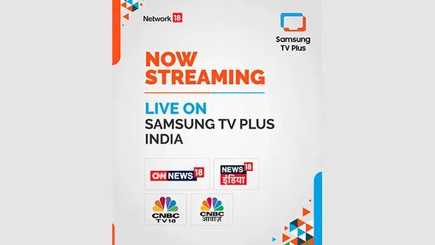 Network18 brings four news channels to Samsung TV Plus India