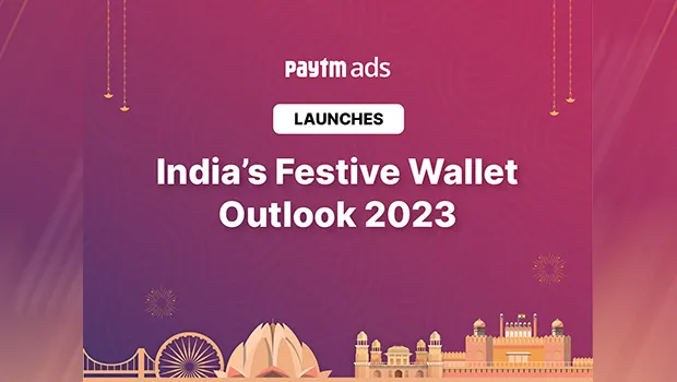 Paytm Ads launches ‘India's Festive Wallet Outlook 2023’ report