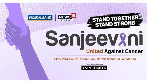 News18 Network, Federal Bank Hormis Memorial Foundation and Tata Trusts collaborate to launch 'Sanjeevani'