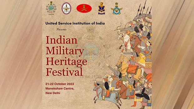 United Service Institution partners with Network18 for ‘Indian Military Heritage Festival’