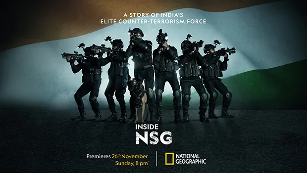 National Geographic to premiere ‘Inside NSG’ documentary on November 26