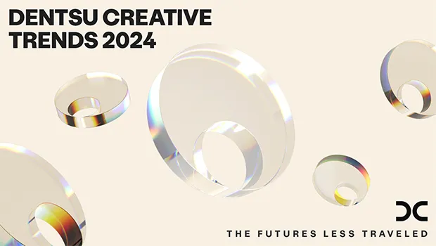 Dentsu Creative’s 'The Futures Less Traveled' report unveils five macro trends for 2024