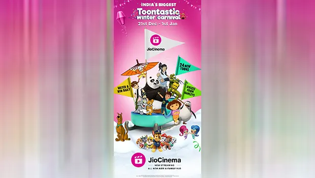 JioCinema launches ‘Toontastic Winter Carnival’ for its ‘Kids and Family’ offering